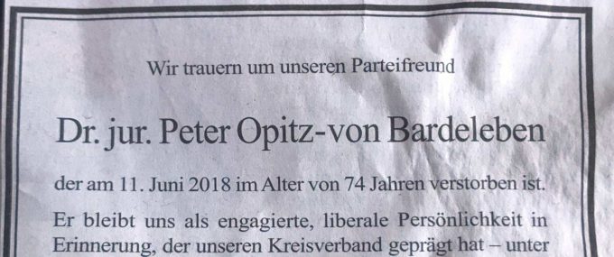 Wir trauern um unseren Parteifreund Dr. jur. Peter Opitz-von Bardeleben