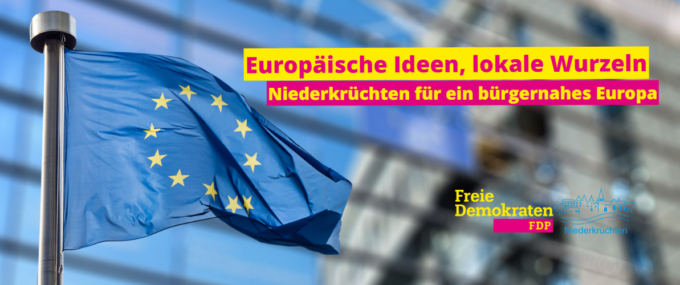 Europäische Visionen in Niederkrüchten: Die FDP setzt sich für ein starkes und inklusives Europa ein