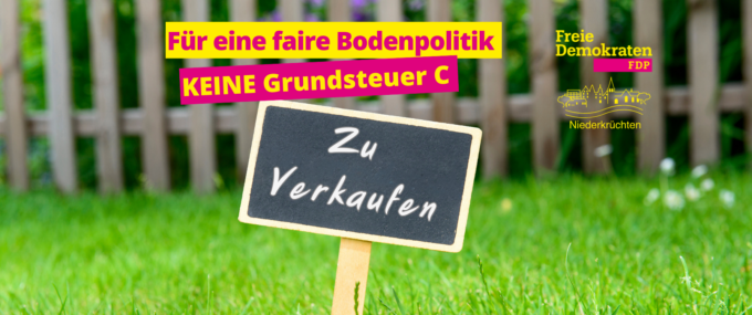 Warum die FDP Niederkrüchten die Einführung der Grundsteuer C ablehnt