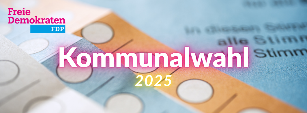 Kommunalwahl 2025 – FDP